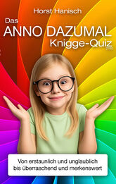 Das anno dazumal Knigge-Quiz 2100