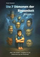 Die 7 Dämonen der Einsamkeit Knigge 2100