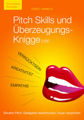 Pitch Skills und Überzeugungs-Knigge 2100