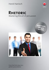 Rhetoric - Mastering the Art of Persuasion 