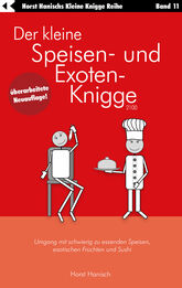 Der kleine Speisen-Exoten-Knigge 2100